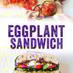 Eggplant Sandwich