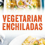 Vegetarian Enchiladas