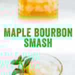 Maple Bourbon Smash