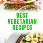 Best Vegetarian Recipes