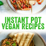 Vegan Instant Pot Recipes