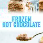 Frozen Hot Chocolate