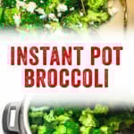 Instant Pot Broccoli