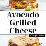 Avocado Grilled Cheese
