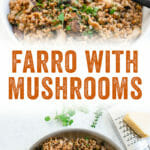 Farro with Mushrooms