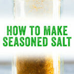How to Make Seasoned Salt