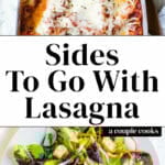 Sides to Go With Lasagna