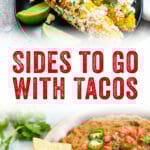 Sides to Go with Tacos
