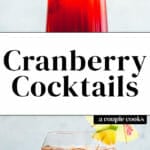 Best Cranberry Cocktail Recipes