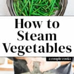 How to Steam Vegetables