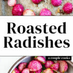 Roasted Radishes