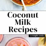 Coconut Milk Recipes