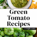 Green Tomato Recipes
