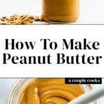 How to Make Peanut Butter