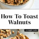 How To Toast Walnuts