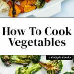How to Cook Vegetables