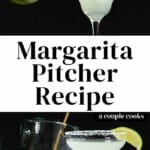 Margarita Pitcher Recipe
