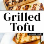 Grilled Tofu