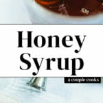 Honey Syrup