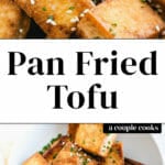 Pan Fried Tofu