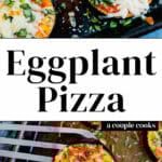 Eggplant Pizza