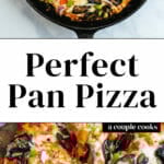 Cast Iron Pan Pizza