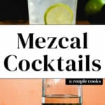 Mezcal Cocktails