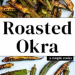 Roasted Okra