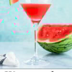 Watermelon Martini