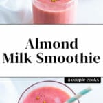 Almond Milk Smoothie