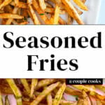 Seasoned Fries