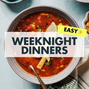 Easy Weeknight Dinners